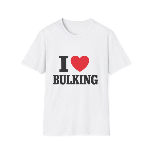 I Love Bulking Tee
