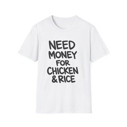 Need Money For Chicken & Rice Tee